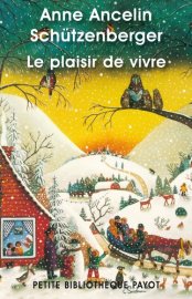 le plaisir de vivre