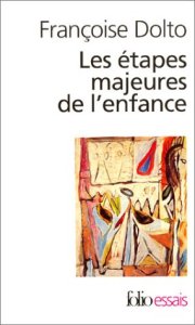 les étapes majeures de l'enfance